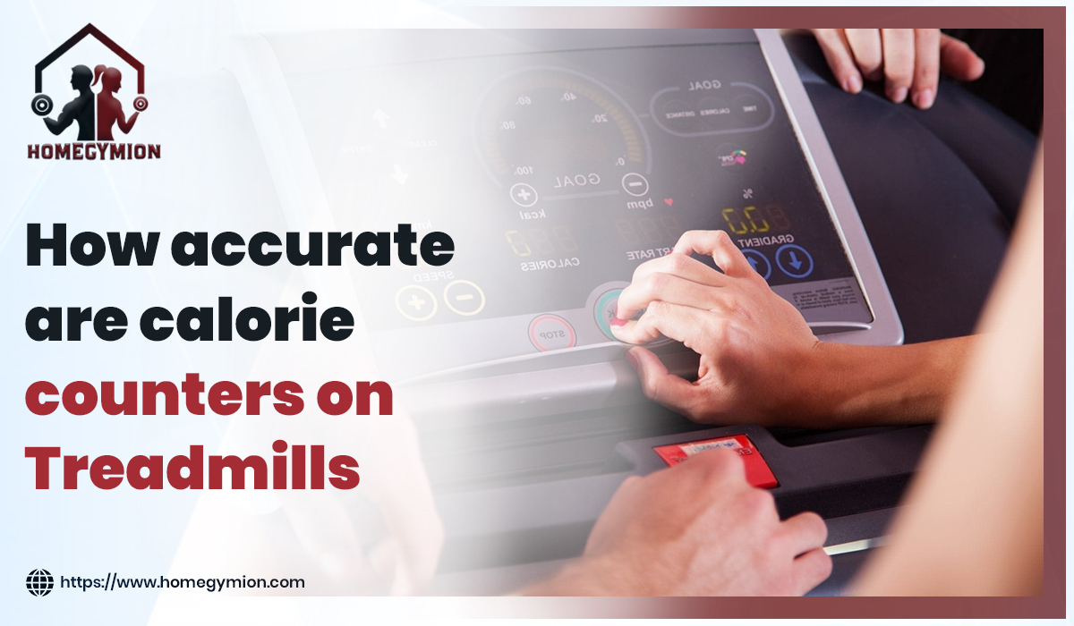 How accurate are calorie counters on treadmills